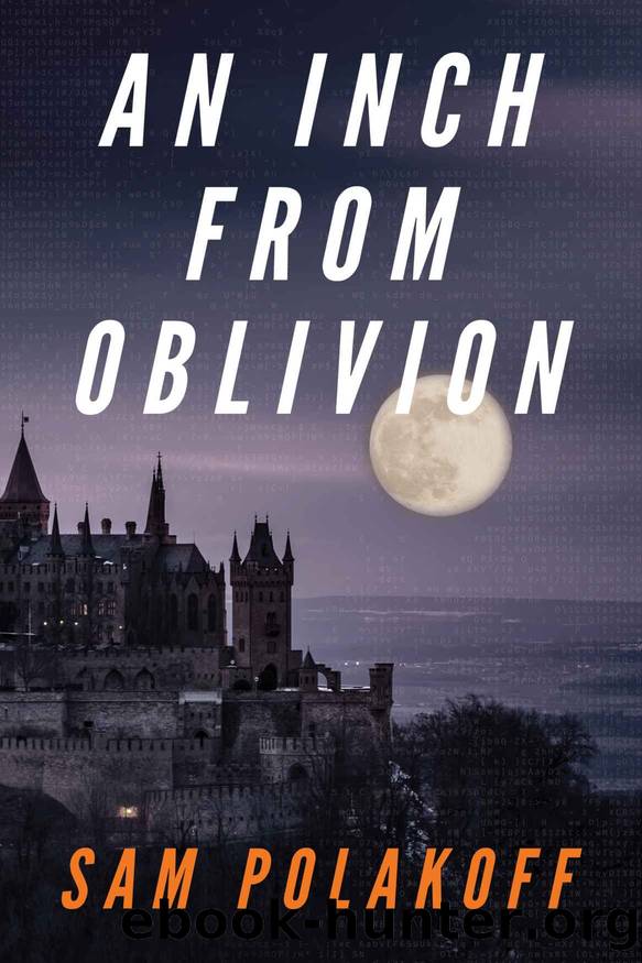 An Inch from Oblivion by Sam Polakoff