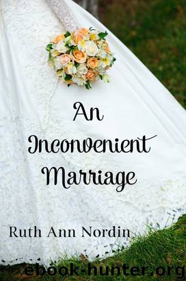 An Inconvenient Marriage by Ruth Ann Nordin