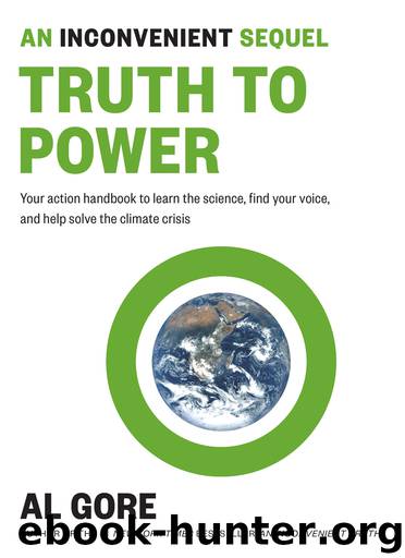 An Inconvenient Sequel: Truth to Power by Al Gore