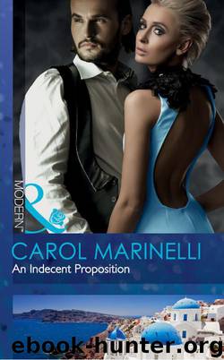 An Indecent Proposition by Carol Marinelli