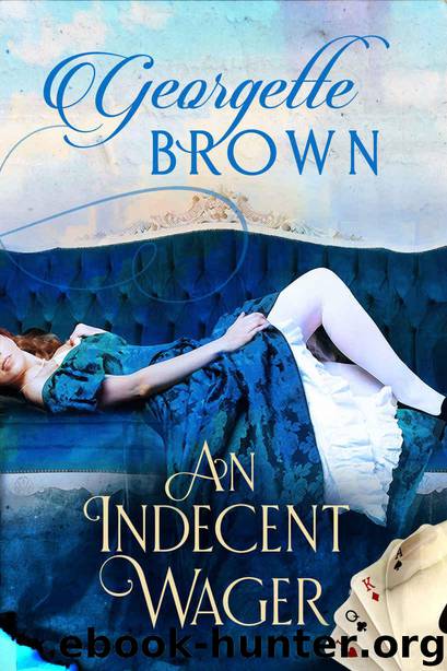 An Indecent Wager (A Steamy Regency Romance Book Book 3) by Brown Georgette