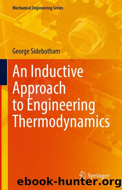 An Inductive Approach to Engineering Thermodynamics by George Sidebotham