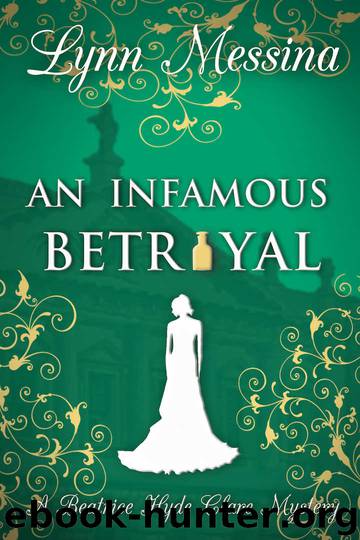 An Infamous Betrayal by Messina Lynn