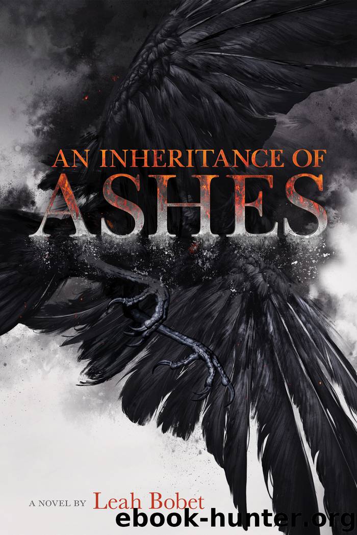 An Inheritance of Ashes by Leah Bobet