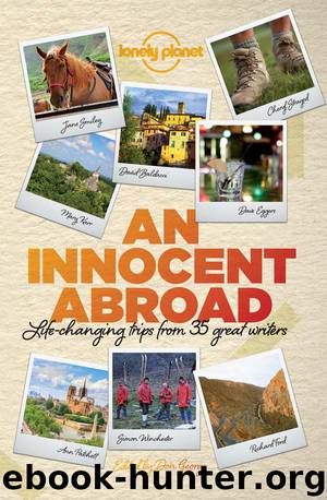 An Innocent Abroad: Life-changing Trips from 35 Great Writers (Lonely Planet Travel Literature) by unknow