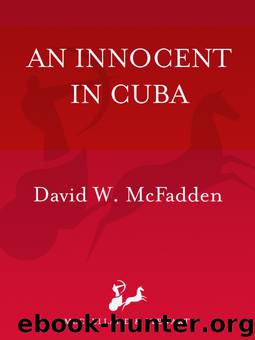 An Innocent in Cuba by David McFadden