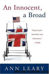 An Innocent, a Broad by Ann Leary