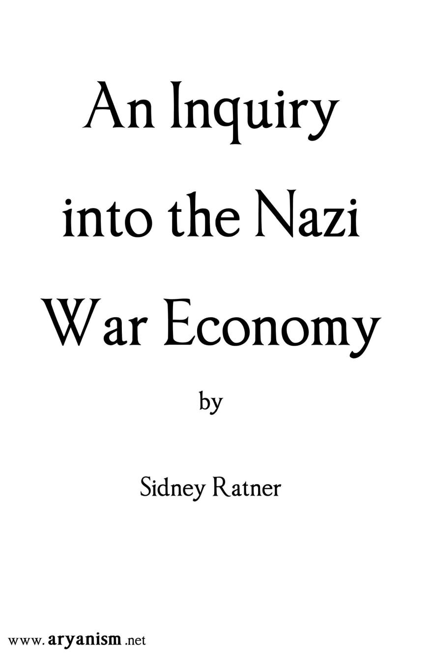 An Inquiry into the Nazi War Germany by Sidney Ratner
