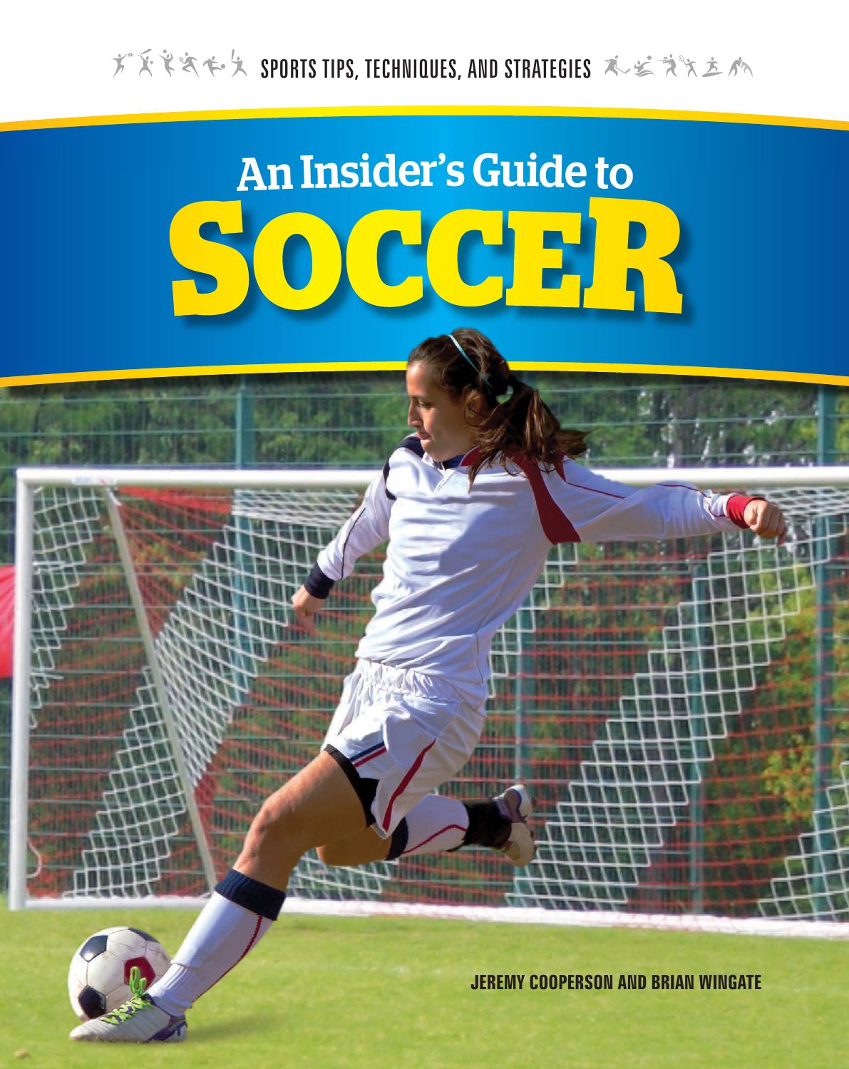 An Insider's Guide to Soccer by Jeremy Cooperson; Brian Wingate