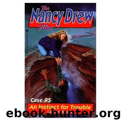 An Instict for Trouble by Carolyn Keene