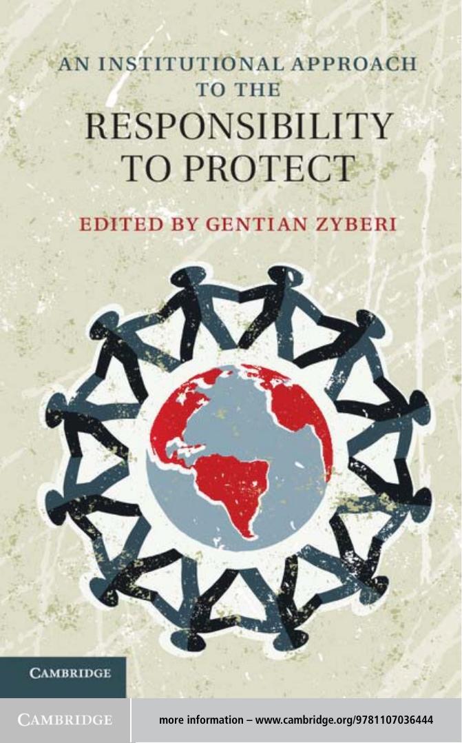 An Institutional Approach to the Responsibility to Protect by Dr Gentian Zyberi