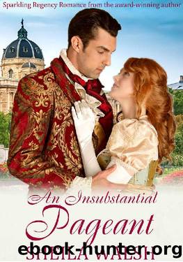An Insubstantial Pageant: A sparkling Regency Romance by Sheila Walsh