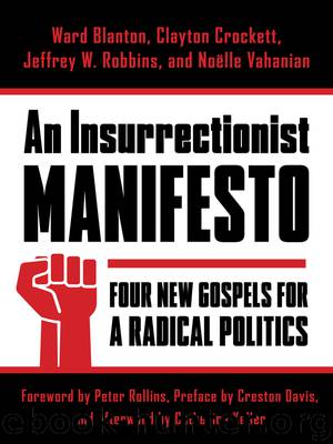 An Insurrectionist Manifesto by Ward Blanton