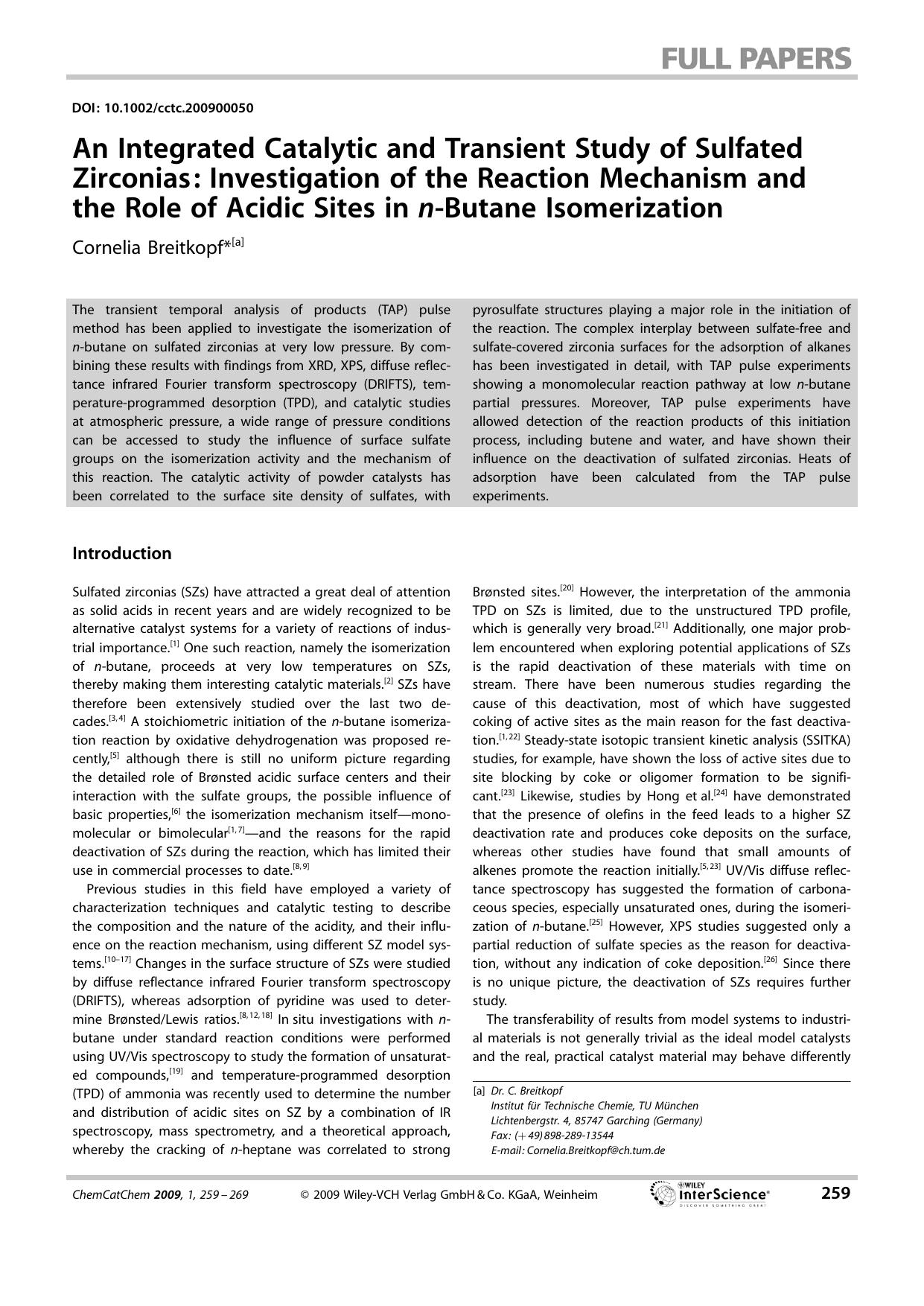 An Integrated Catalytic and Transient Study of Sulfated Zirconias: Investigation of the Reaction Mechanism and the Role of Acidic Sites in n-Butane Isomerization by Unknown