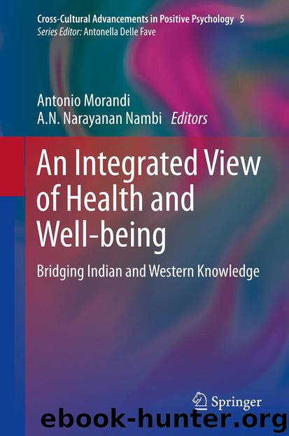 An Integrated View of Health and Well-being by Antonio Morandi & A.N.Narayanan Nambi