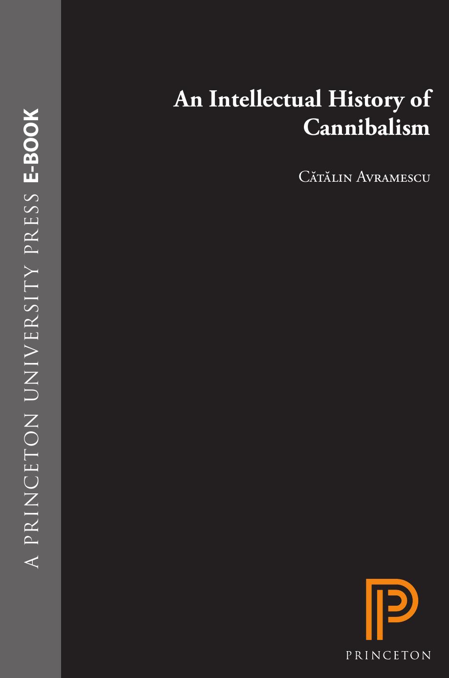 An Intellectual History of Cannibalism by Cătălin Avramescu