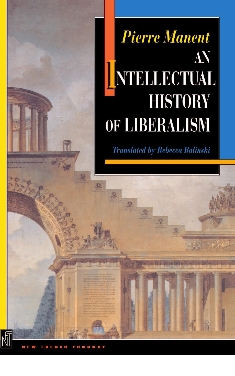An Intellectual History of Liberalism by Pierre Manent