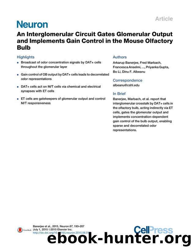 An Interglomerular Circuit Gates Glomerular Output and Implements Gain Control in the Mouse Olfactory Bulb by unknow