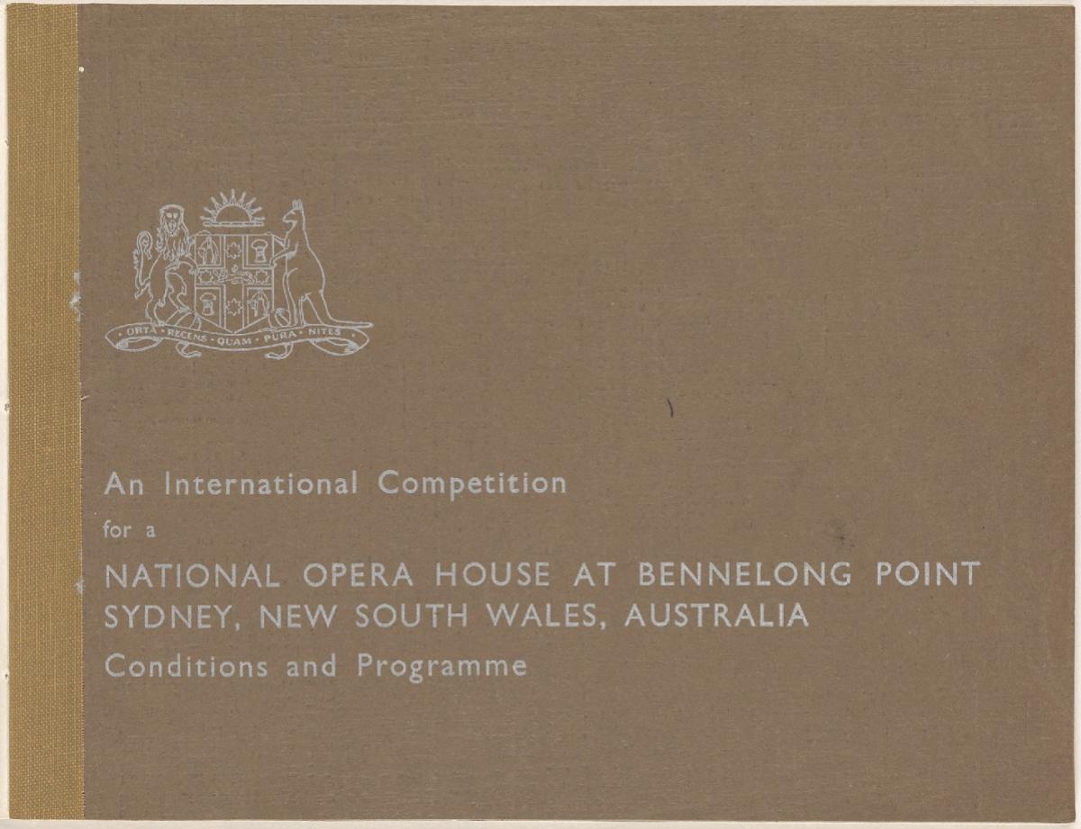 An International Competition for a National Opera House: Conditions and Programme (The Brown Book) by Jørn Utzon