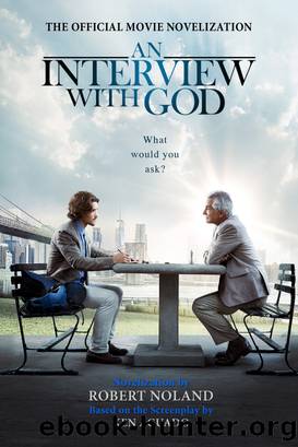 An Interview With God_Official Movie Novelization by Robert Noland