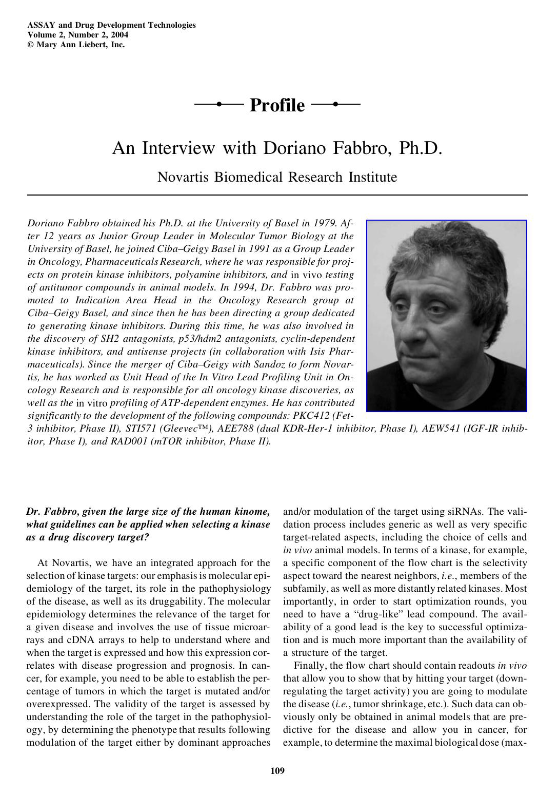 An Interview with Doriano Fabbro, Ph.D., Novartis Biomedical Research Institute by Vicki Glaser