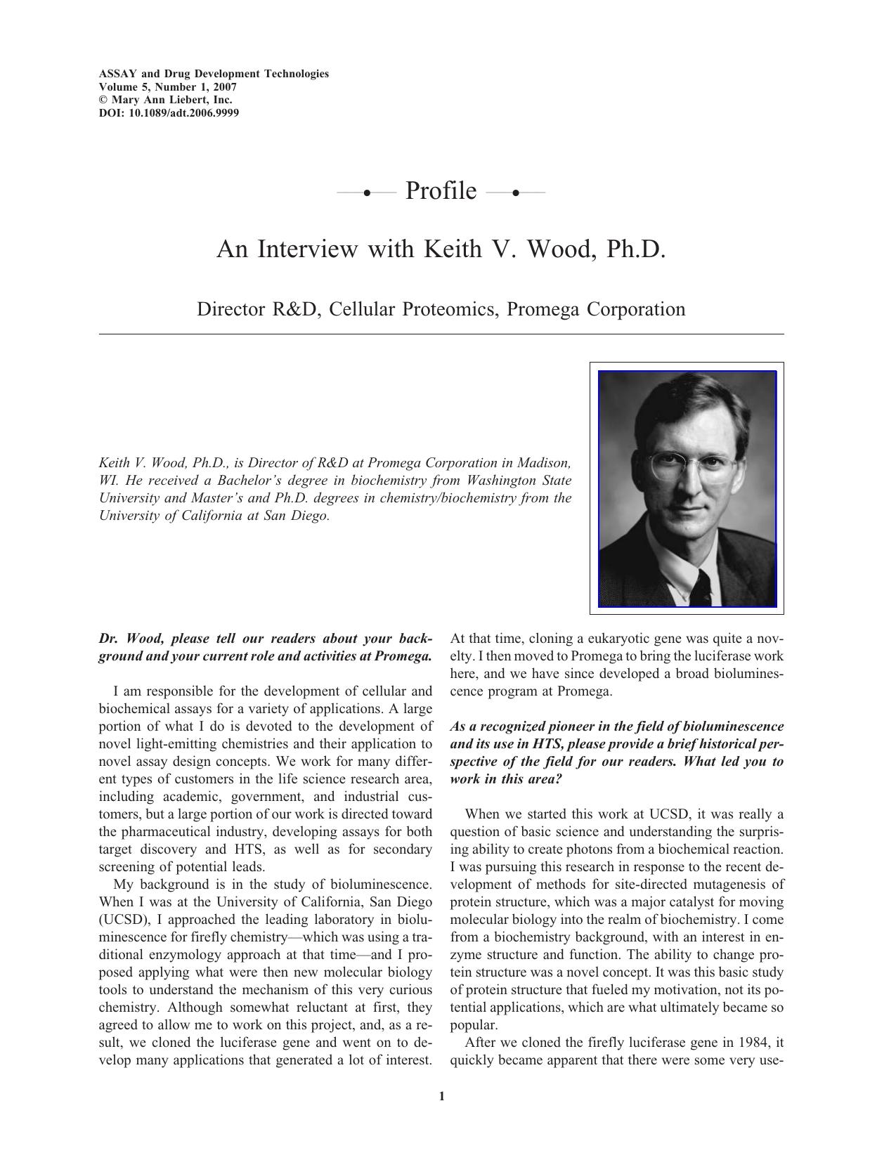 An Interview with Keith V. Wood, Ph.D. Director R&D, Cellular Proteomics, Promega Corporation by YORK15