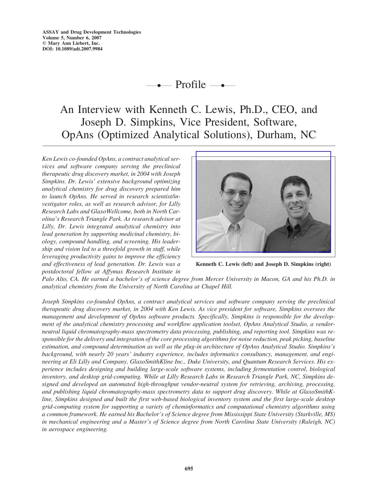An Interview with Kenneth C. Lewis, Ph.D., CEO, and Joseph D. Simpkins, Vice President, Software, OpAns (Optimized Analytical Solutions), Durham, NC by Unknown
