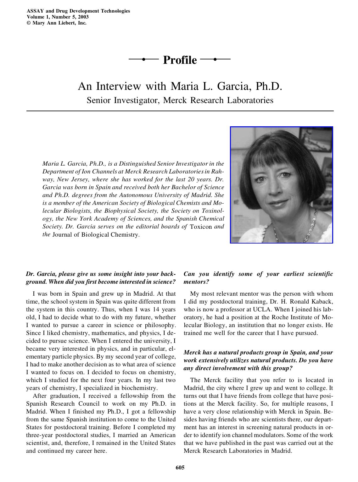 An Interview with Maria L. Garcia, Ph.D., Senior Investigator, Merck Research Laboratories by Unknown