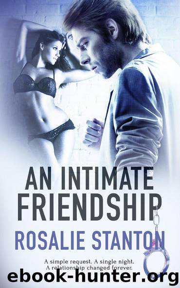 An Intimate Friendship by Rosalie Stanton