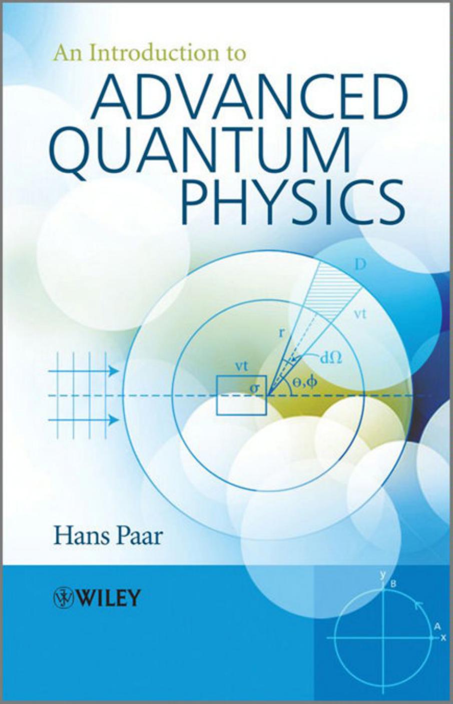 An Introduction to Advanced Quantum Physics (Repost) by Hans Paar