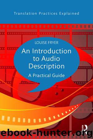 An Introduction to Audio Description by Fryer Louise
