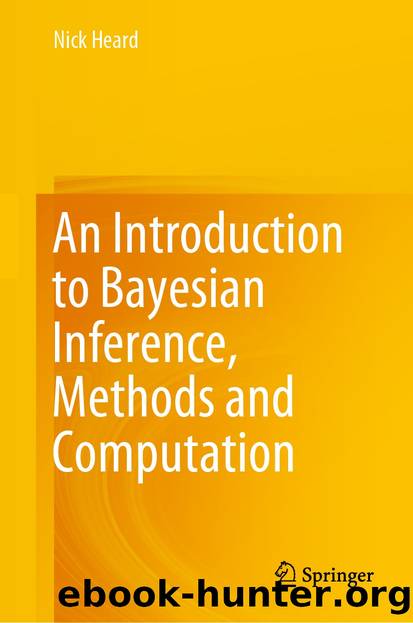 An Introduction to Bayesian Inference, Methods and Computation by Nick Heard