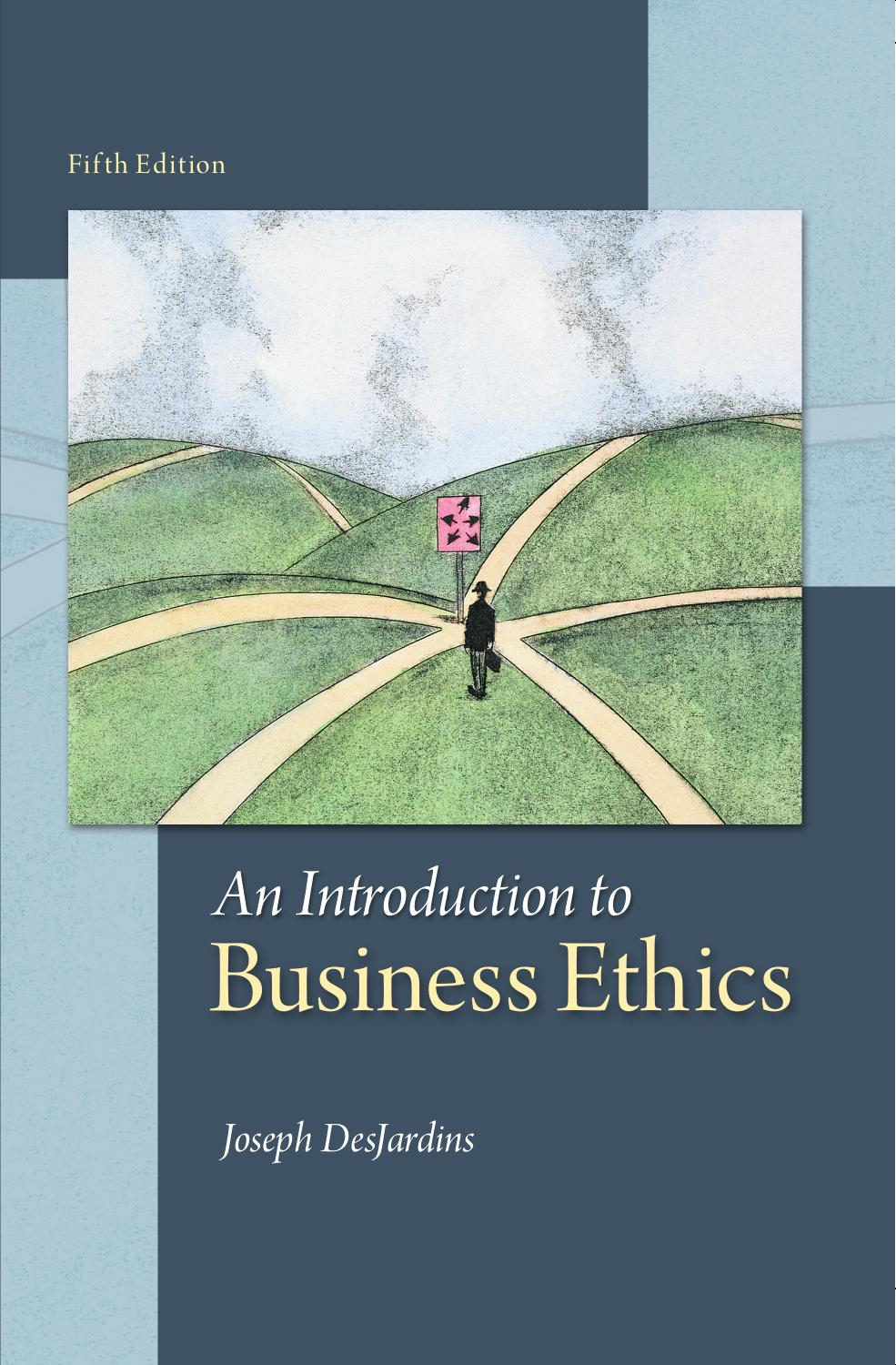 An Introduction to Business Ethics, 5th Edition by Joseph R. DesJardins