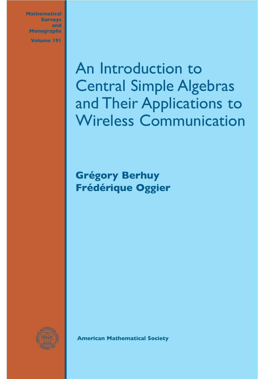 An Introduction to Central Simple Algebras and Their Applications to Wireless Communication by Unknow