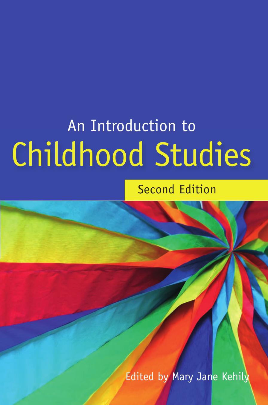 An Introduction to Childhood Studies by Kehily Mary Jane