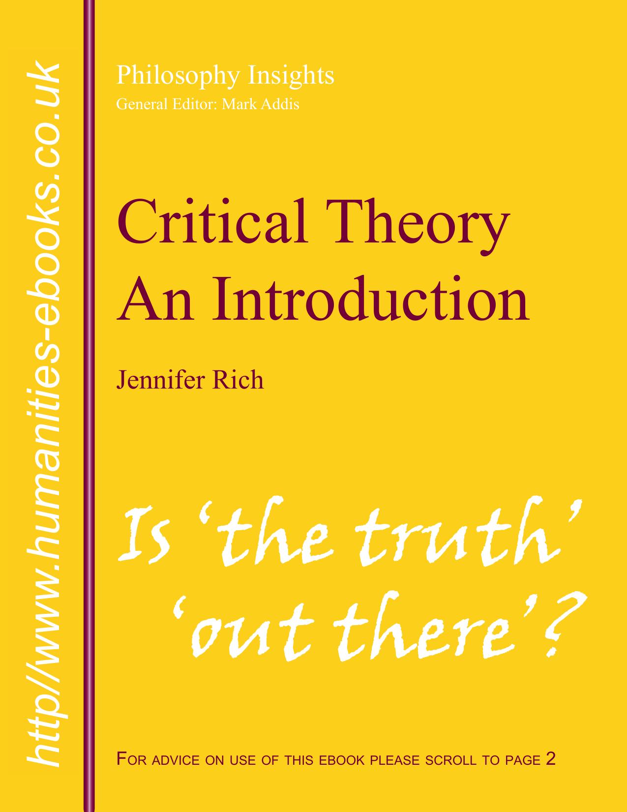 An Introduction to Critical Theory by Jennifer Rich; Mark Addis