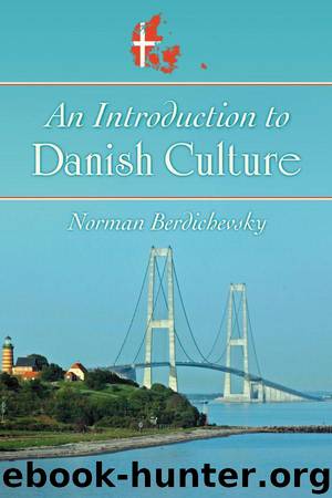 An Introduction to Danish Culture by Berdichevsky Norman