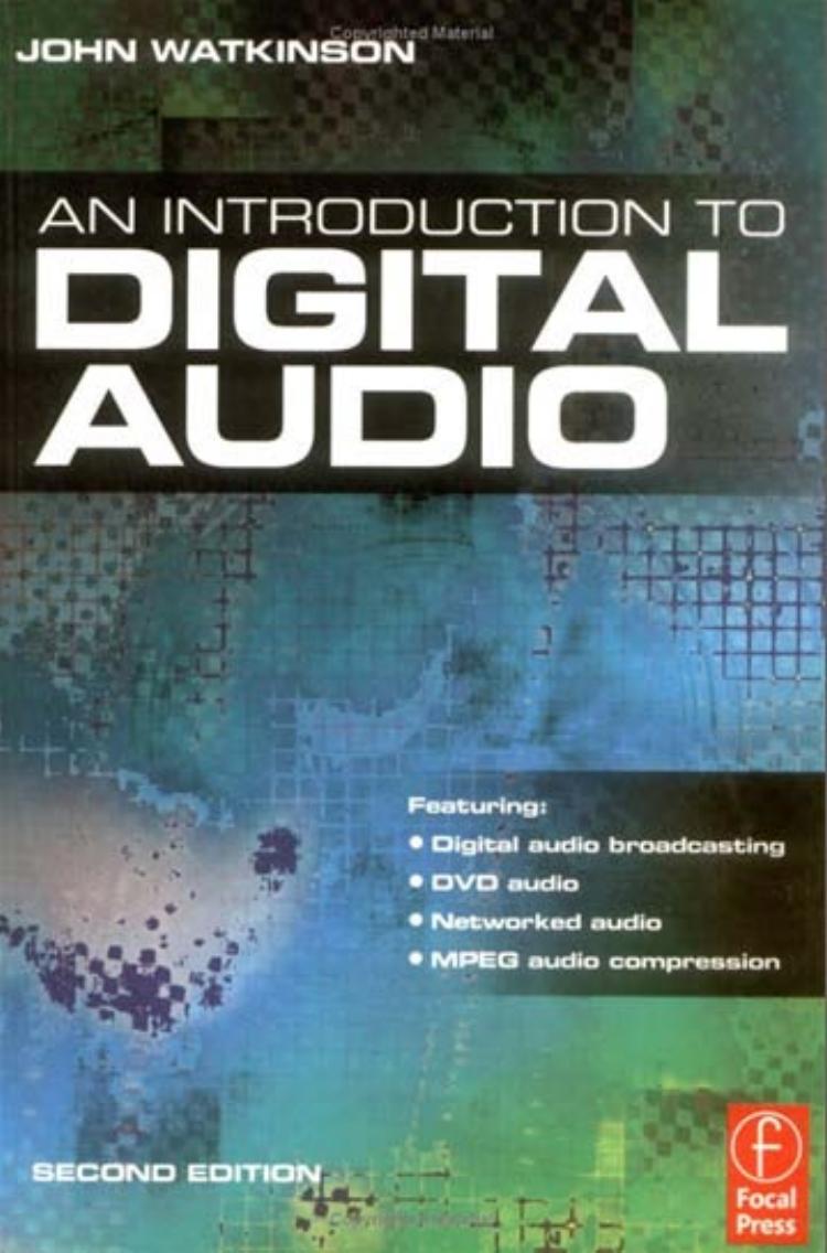 An Introduction to Digital Audio (Music Technology) by John Watkinson