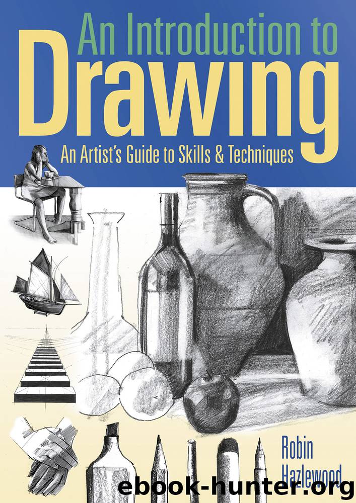 An Introduction to Drawing by Robin Hazlewood