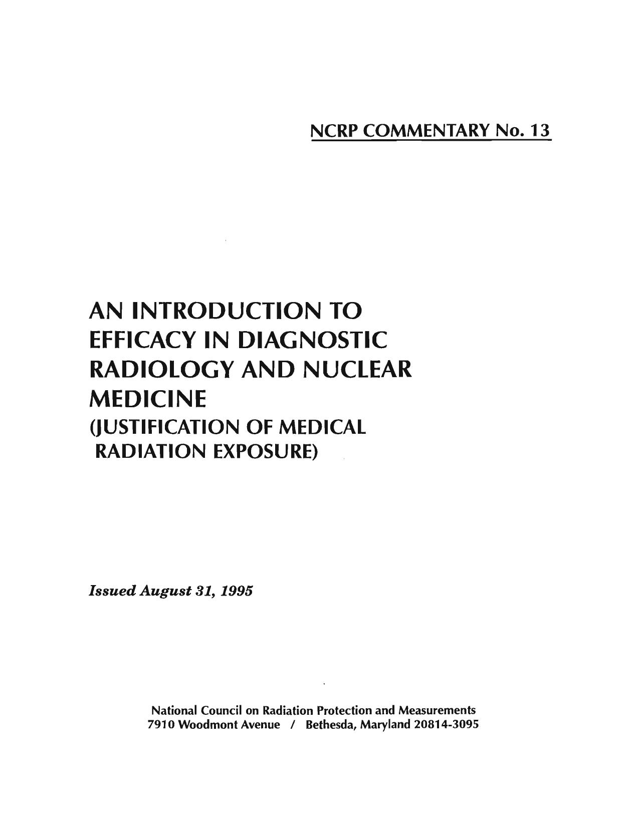 An Introduction to Efficacy in Diagnostic Radiology and Nuclear Medicine: (Justification of Medical Radiation Exposure) (Ncrp Commentary) by National Council on Radiation Protection and Measurements