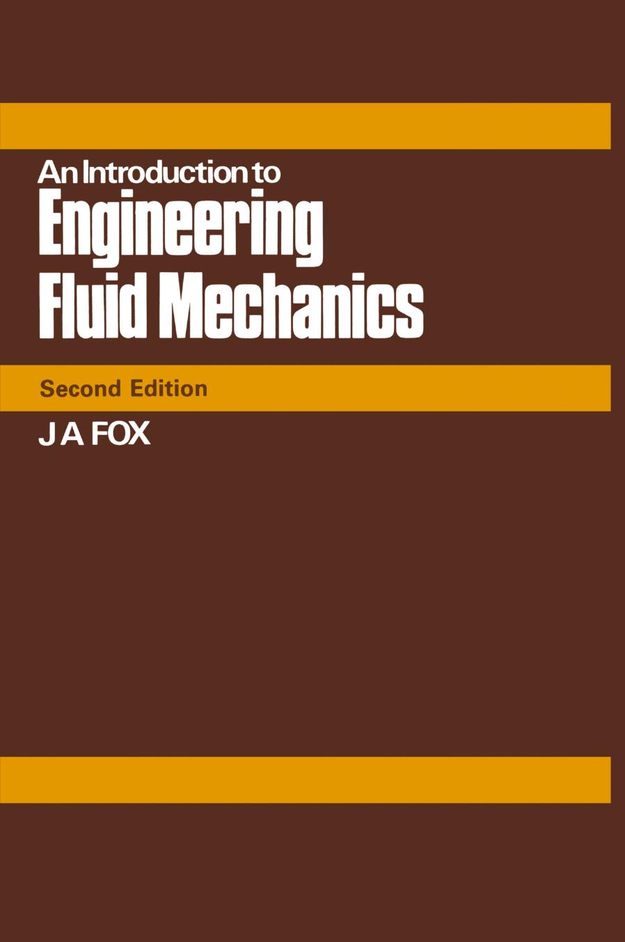An Introduction to Engineering Fluid Mechanics by J. A. Fox (auth.)