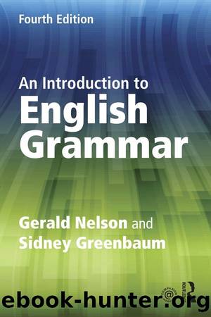 An Introduction to English Grammar by Gerald Nelson & Sidney Greenbaum