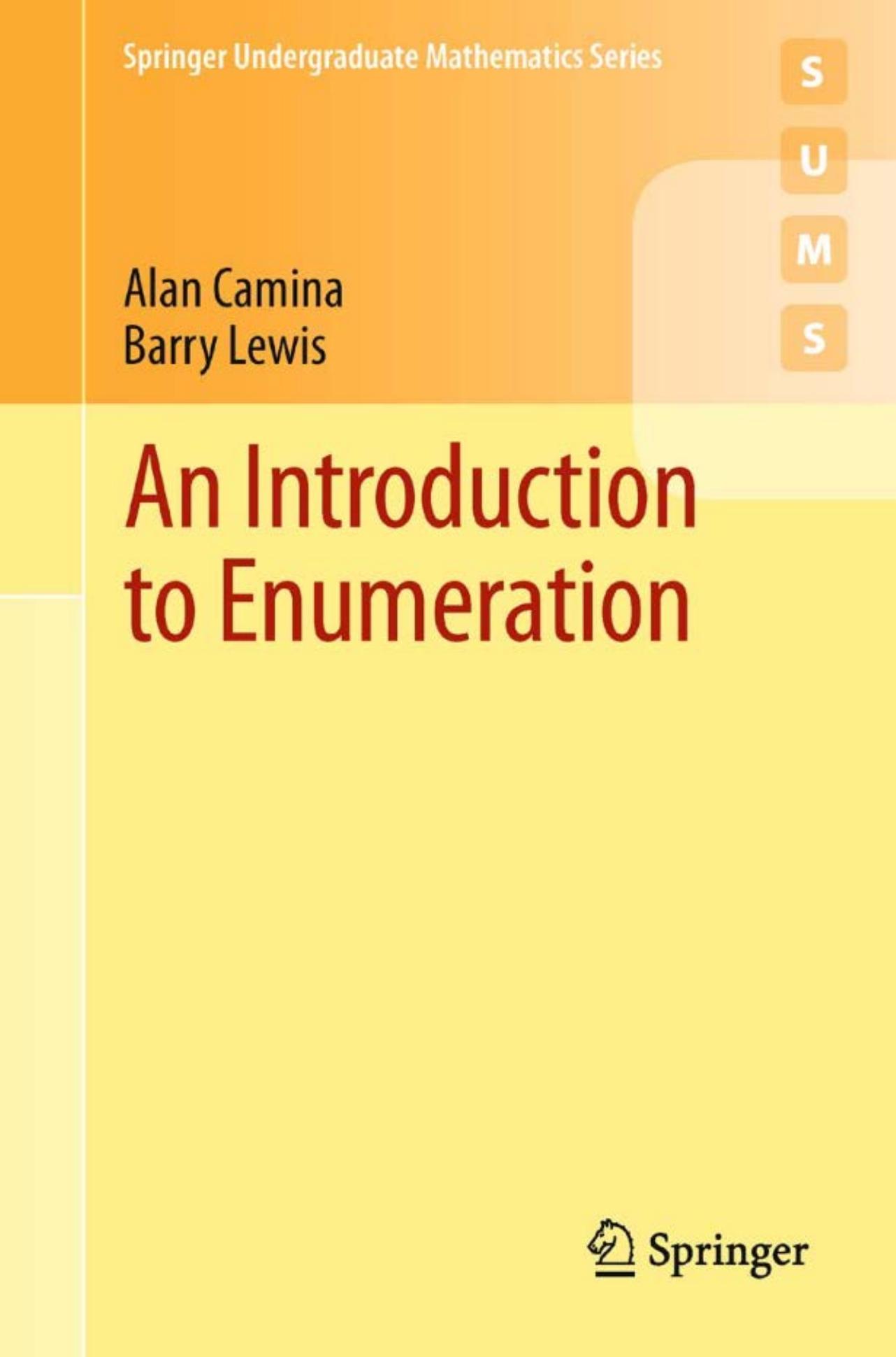 An Introduction to Enumeration (Springer Undergraduate Mathematics Series) by Alan Camina Barry Lewis