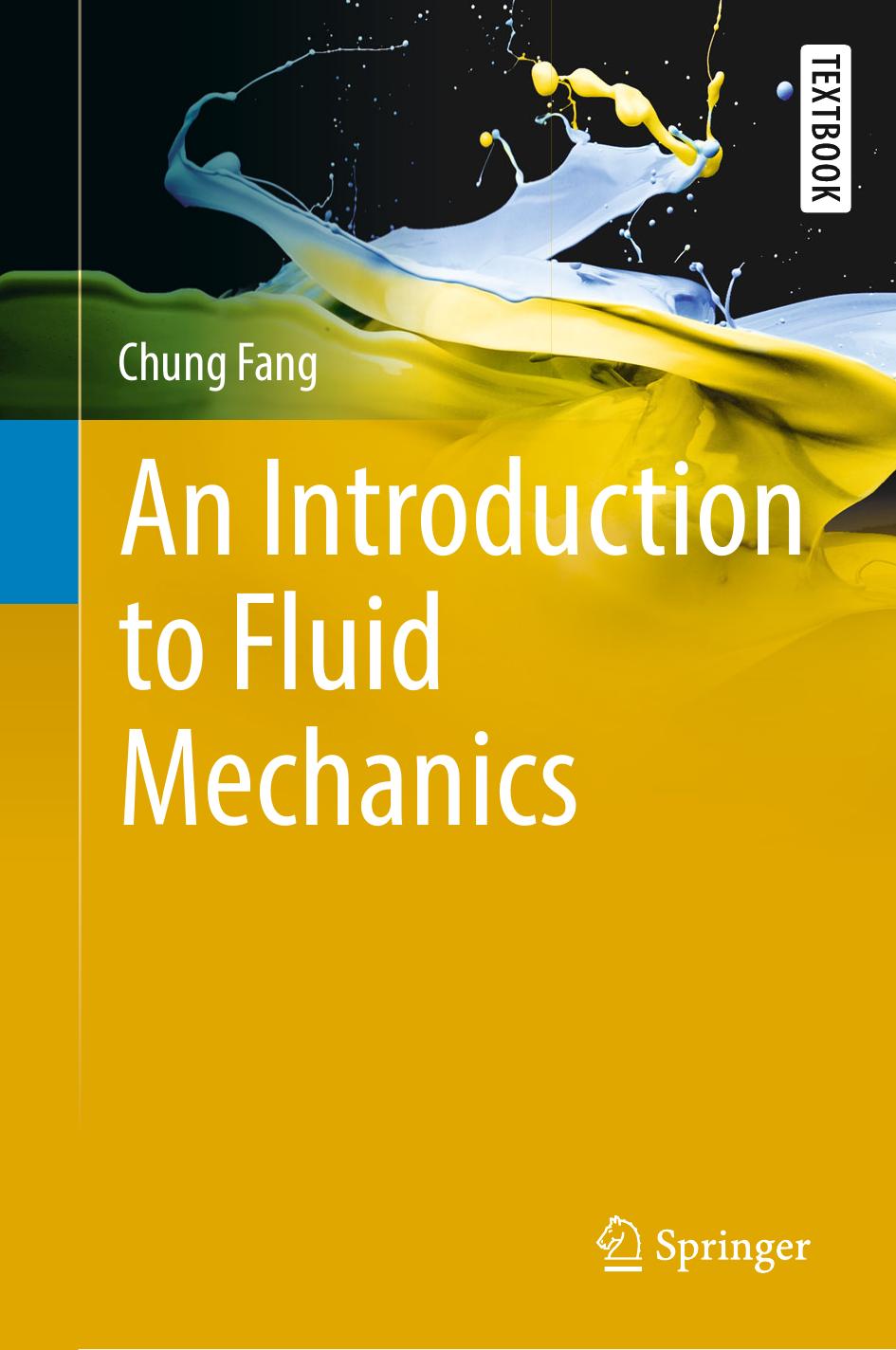 An Introduction to Fluid Mechanics by Chung Fang