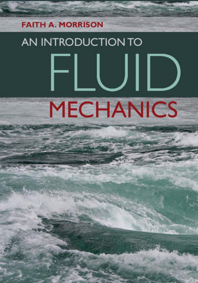 An Introduction to Fluid Mechanics by Faith A. Morrison