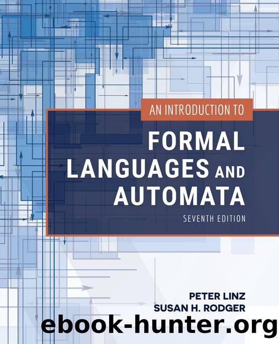 An Introduction to Formal Languages and Automata, 7th Edition by Unknown