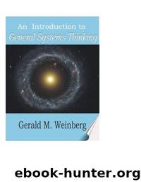 An Introduction to General Systems Thinking by Weinberg Gerald