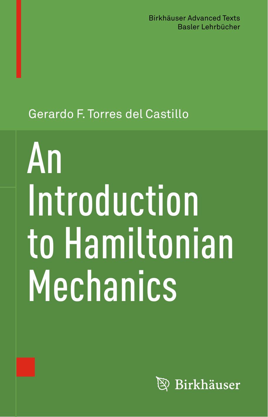 An Introduction to Hamiltonian Mechanics by Gerardo F. Torres del Castillo