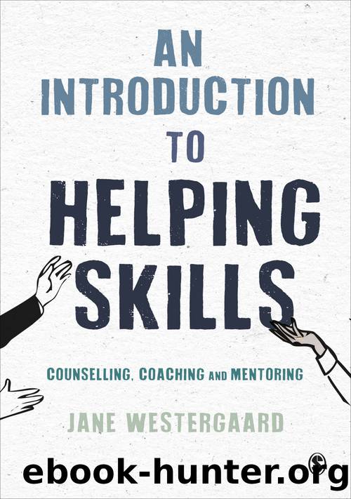 An Introduction to Helping Skills by Westergaard Jane;