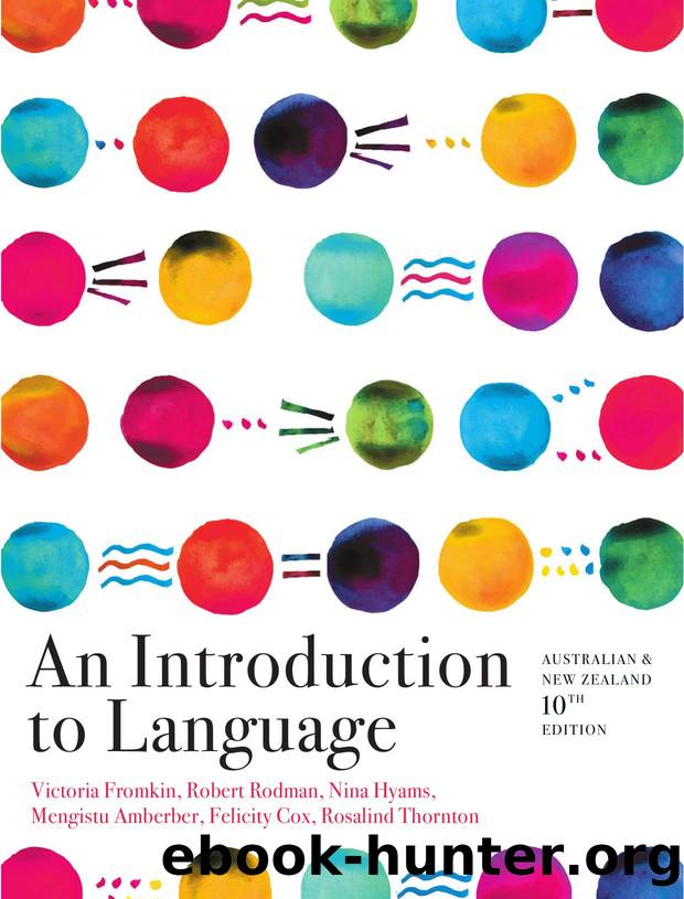 An Introduction to Language by Fromkin Victoria;Rodman Robert;Hyams Nina;